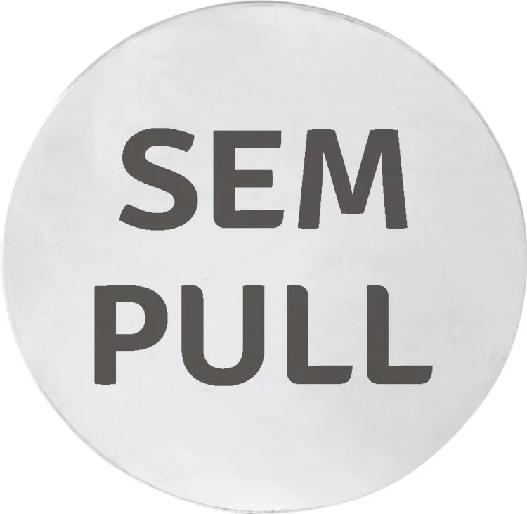 Tabliczka "SEM/PULL", średnica 75mm, stal nierdzewna