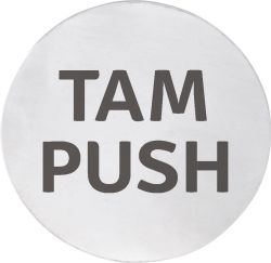 Tabliczka "TAM/PUSH", średnica 75mm, stal nierdzewna