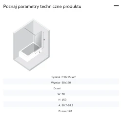 Uniwersalny parawan, możliwy do zamontowania z każdej strony. Dostępne wymiary: od 50x150 cm do 100x150 cm.