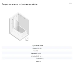Parawan uniwersalny (lewo- lub prawostronny), montowany przyściennie, uchylny w obie strony; szerokość 50–100 cm, wysokość 150 cm.