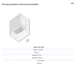 Parawan uniwersalny (lewo- lub prawostronny), montowany przyściennie, uchylny w obie strony; szerokość 50–100 cm, wysokość 150 cm.