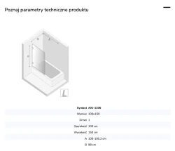 Parawan uniwersalny (lewo- lub prawostronny), montowany przyściennie, uchylny w obie strony; szerokość 50–100 cm, wysokość 150 cm.