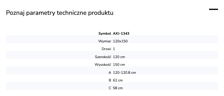 Parawan uniwersalny (lewo- lub prawostronny), uchylny, z dodatkową ścianką boczną; szerokość 100–140 cm, wysokość 150 cm.