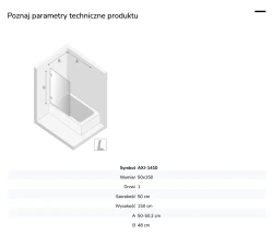 Parawan uniwersalny (lewo- lub prawostronny), montowany przyściennie, uchylny w obie strony; szerokość 50–100 cm, wysokość 150 cm.