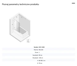 Parawan uniwersalny (lewo- lub prawostronny), montowany przyściennie, uchylny w obie strony; szerokość 50–100 cm, wysokość 150 cm.