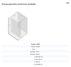 Kabina walk-in o uniwersalnym montażu (dowolna strona), z dodatkowym skrzydłem wahadłowym; szerokość 70–140 cm, wysokość 200 cm.