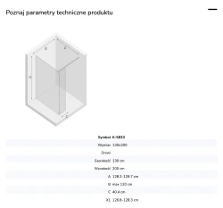Kabina walk-in o uniwersalnym montażu (dowolna strona), z dodatkowym skrzydłem wahadłowym; szerokość 70–140 cm, wysokość 200 cm.