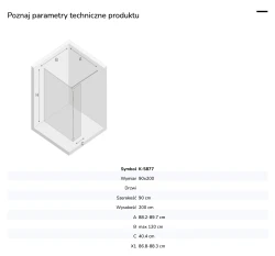 Kabina walk-in o uniwersalnym montażu (dowolna strona), z dodatkowym skrzydłem wahadłowym; szerokość 70–140 cm, wysokość 200 cm.