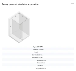Kabina walk-in o uniwersalnym montażu (dowolna strona), z dodatkowym skrzydłem wahadłowym; szerokość 70–140 cm, wysokość 200 cm.