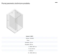 Kabina walk-in o uniwersalnym montażu (dowolna strona), z dodatkowym skrzydłem wahadłowym; szerokość 70–140 cm, wysokość 200 cm.